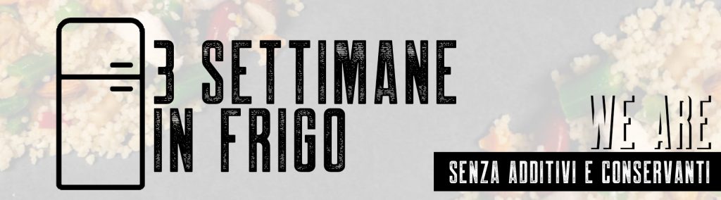 3 settimane in frigorifero | pasti pronti 100grammi